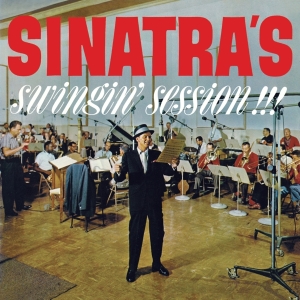 Sinatra Frank - Sinatra's Swingin' Session!!!/A Swingin' Affair! i gruppen CD / Jazz hos Bengans Skivbutik AB (4171702)