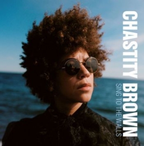 Brown Chastity - Sing To The Walls i gruppen VI TIPSER / Julegavetips Vinyl hos Bengans Skivbutik AB (4172039)