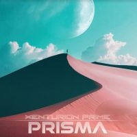 Xenturion Prime - Prisma i gruppen CD / Elektroniskt,Pop-Rock,Svensk Musikkk hos Bengans Skivbutik AB (4172475)