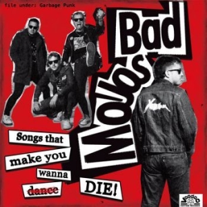 Bad Mojos - Songs That Make You Wanna Die (Viny i gruppen VINYL hos Bengans Skivbutik AB (4172500)