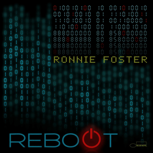 Ronnie Foster - Reboot i gruppen -Start Max hos Bengans Skivbutik AB (4172702)