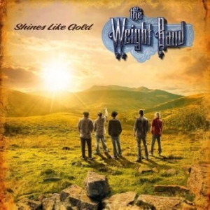 Weight Band - Shines Like Gold i gruppen CD / Rock hos Bengans Skivbutik AB (4172791)