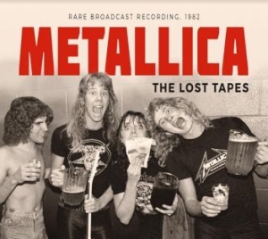 Metallica - Lost Tapes i gruppen CD / Metal/ Heavy metal hos Bengans Skivbutik AB (4172847)