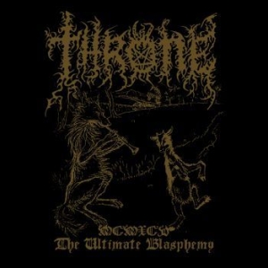 Throne - Mcmxcv - The Ultimate Blasphemy (Bl i gruppen VINYL / Metal/ Heavy metal hos Bengans Skivbutik AB (4173898)