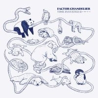 Factor Chandelier - Time Invested Ii (Deluxe Edition) i gruppen VINYL / Hip Hop-Rap,Pop-Rock hos Bengans Skivbutik AB (4173994)