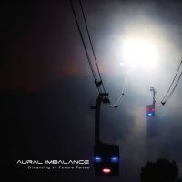 Aural Imbalance - Dreaming In Future Tense i gruppen VINYL / Pop-Rock hos Bengans Skivbutik AB (4174034)