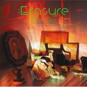 Erasure - Day-Glo (Based On A True Story) i gruppen 80-talls synth hos Bengans Skivbutik AB (4174043)