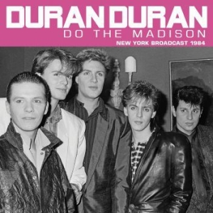 Duran Duran - Do The Madison (Live Broadcast 1984 i gruppen CRM - 80-tals synth hos Bengans Skivbutik AB (4174908)