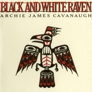 Archie James Cavanaugh - Black And White Raven (Ltd White Ra i gruppen VINYL / Pop-Rock hos Bengans Skivbutik AB (4175196)