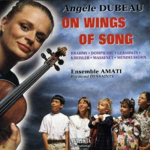 Dubeau Angèle - On Wings Of Song i gruppen VI TIPSER / Julegavetips CD hos Bengans Skivbutik AB (4175404)