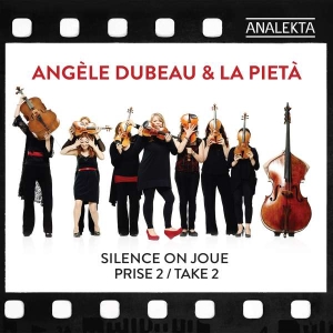 Dubeau Angèle La Pietà - Silence On Joue, Take 2 i gruppen VI TIPSER / Julegavetips CD hos Bengans Skivbutik AB (4176130)