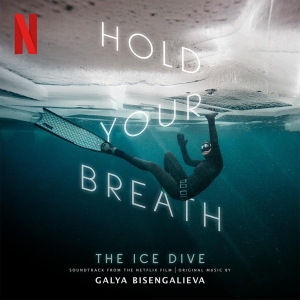 Bisengalieva Galya - Hold Your Breath: The Ice Dive i gruppen CD / Film-Musikkkal hos Bengans Skivbutik AB (4176143)