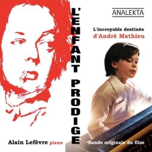 Lefèvre Alain - L'enfant Prodige i gruppen Externt_Lager / Naxoslager hos Bengans Skivbutik AB (4176181)