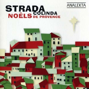 Strada - Colinda - Noëls De Provence i gruppen CD / JuleMusikkk,Klassisk hos Bengans Skivbutik AB (4176299)