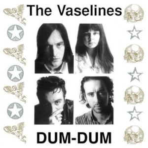 Vaselines - Dum Dum (Coloured Vinyl) i gruppen -Start Sell1 hos Bengans Skivbutik AB (4176472)