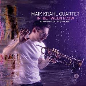 Maik Krahl Quartet - In-Between Flow i gruppen CD / Jazz hos Bengans Skivbutik AB (4177186)