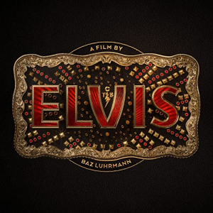 Various - Elvis (Original Motion Picture Soundtrack) i gruppen CD / Film-Musikkkal hos Bengans Skivbutik AB (4177196)