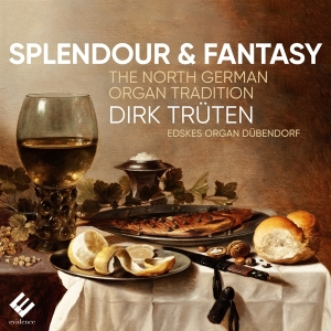 Dirk Trueten - Splendour & Fantasy: North German i gruppen CD / Klassisk,Annet hos Bengans Skivbutik AB (4177342)