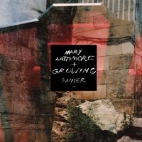 Lattimore Mary & Growing - Gainer i gruppen VINYL / Pop-Rock hos Bengans Skivbutik AB (4177682)