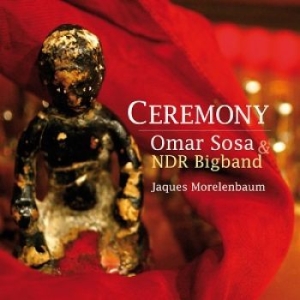 Sosa Omar & Ndr Bigband - Ceremony i gruppen CD / Jazz/Blues hos Bengans Skivbutik AB (4177806)