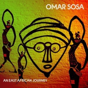 Sosa Omar - An East African Journey i gruppen CD / Worldmusic/ FolkeMusikkk hos Bengans Skivbutik AB (4177812)