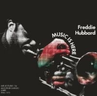 Hubbard Freddie - Music Is Here (1973) i gruppen CD / Jazz hos Bengans Skivbutik AB (4177829)