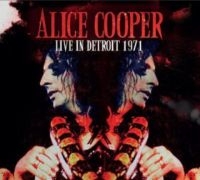 Cooper Alice - Live In Detroit 1971 i gruppen CD / Metal,Pop-Rock hos Bengans Skivbutik AB (4177831)