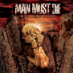 Man Must Die - No Tolerance For Imperfection (Spla i gruppen VINYL / Metal hos Bengans Skivbutik AB (4177884)