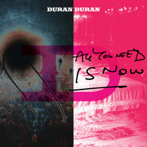 Duran Duran - All You Need Is Now i gruppen CRM - 80-tals synth hos Bengans Skivbutik AB (4177895)