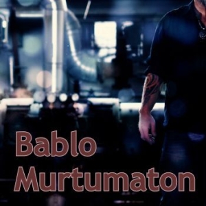 Bablo - Murtumaton i gruppen CD / Finsk Musikkk,Pop-Rock hos Bengans Skivbutik AB (4178080)