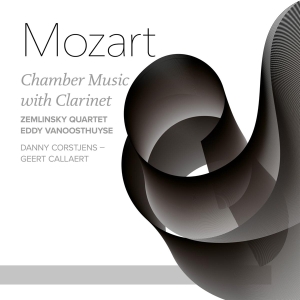 Eddy Vanoosthuyse - Mozart: Chamber Music With Clarinet i gruppen CD / Klassisk,Annet hos Bengans Skivbutik AB (4178707)