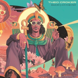 Theo Croker - Blk2life A Future Past i gruppen VINYL / Jazz hos Bengans Skivbutik AB (4179232)