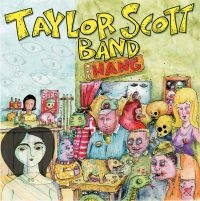 Taylor Scott Band - Hang i gruppen VINYL / Pop-Rock hos Bengans Skivbutik AB (4179568)