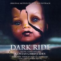 Kostas Christides - Dark Ride: Original Motion Picture i gruppen CD / Film-Musikkkal hos Bengans Skivbutik AB (4179852)