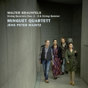 Minguet Quartett & Jens Peter Maintz - Walter Braunfels, String Quartets Nos. 1-3 & Strin i gruppen CD / Klassisk,Annet hos Bengans Skivbutik AB (4180225)