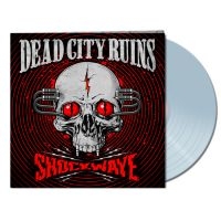 Dead City Ruins - Shockwave (Clear Vinyl Lp) i gruppen VINYL / Metal hos Bengans Skivbutik AB (4180334)