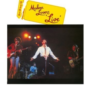 Richman Jonathan & The Modern Lover - Modern Lovers 'Live' i gruppen CD / Rock hos Bengans Skivbutik AB (4181361)