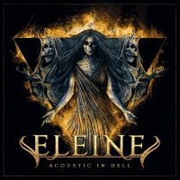 Eleine - Acoustic In Hell i gruppen CD / Metal,Pop-Rock hos Bengans Skivbutik AB (4181561)