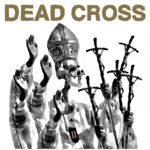 Dead Cross - Ii (Indie Only) i gruppen VINYL / Pop-Rock hos Bengans Skivbutik AB (4181775)