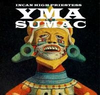 Sumac Yma - Incan High Priestess i gruppen VINYL / Jazz,Pop-Rock hos Bengans Skivbutik AB (4182036)