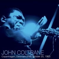 Coltrane John - Copenhagen October 25, 1963 (Fm) i gruppen VINYL / Jazz hos Bengans Skivbutik AB (4182049)