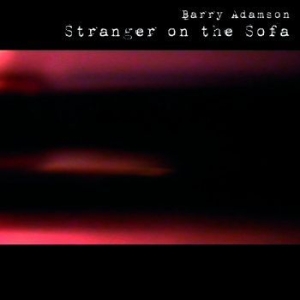 Barry Adamson - Stranger On The Sofa i gruppen VINYL hos Bengans Skivbutik AB (4182290)