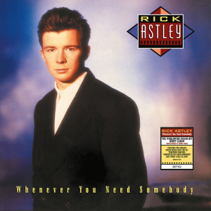 Rick Astley - Whenever You Need Somebody i gruppen VINYL / Pop-Rock hos Bengans Skivbutik AB (4182392)