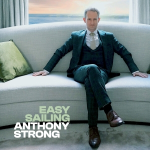 Strong Anthony - Easy Sailing i gruppen VI TIPSER / Julegavetips CD hos Bengans Skivbutik AB (4182706)