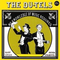 Du-Tels The - No Knowledge Of Music Required (Del i gruppen CD / Pop-Rock,Svensk FolkeMusikkk hos Bengans Skivbutik AB (4182932)