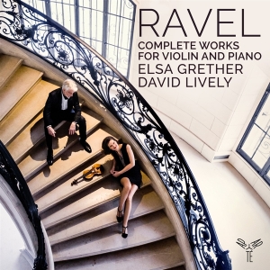 Grether Elsa / David Lively - Ravel: Sämtliche Werke für Violine und K i gruppen CD / Klassisk,Annet hos Bengans Skivbutik AB (4183012)