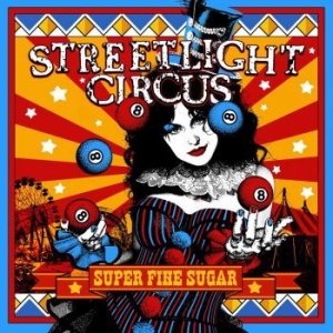 Streetlight Circus - Super Fine Sugar i gruppen CD / Metal/ Heavy metal hos Bengans Skivbutik AB (4183279)