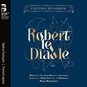 Meyerbeer Giacomo - Robert Le Diable (3Cd) i gruppen Externt_Lager / Naxoslager hos Bengans Skivbutik AB (4183348)