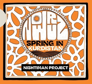 Nishtiman Project - Nowruz - Spring In Kurdistan i gruppen CD / World Music hos Bengans Skivbutik AB (4183374)