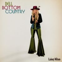 Lainey Wilson - Bell Bottom Country i gruppen Minishops / Lainey Wilson hos Bengans Skivbutik AB (4183439)